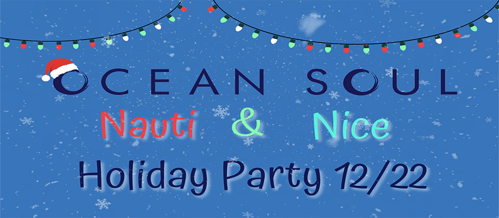 Nauti & Nice Holiday Party December 22!