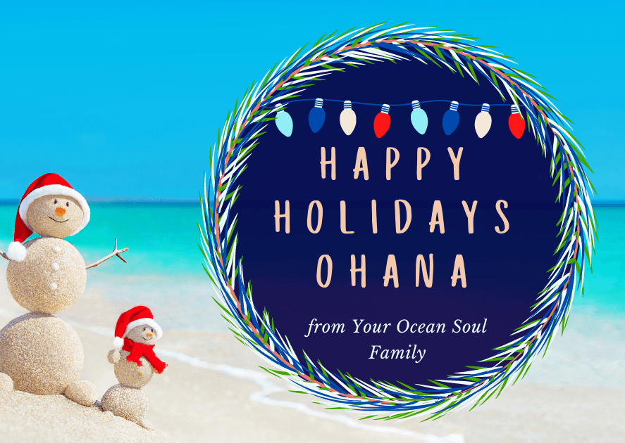 Tis the Season for Happy Ohana-days!